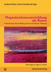 Gerhard Fatzer, Anne Fanenbruck - Organisationsentwicklung als Kunst