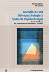 Matthias Elzer, Alf Gerlach - Analytische und tiefenpsychologisch fundierte Psychotherapie