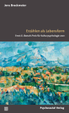 Jens Brockmeier - Erzählen als Lebensform