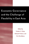 Frederic C. Deyo, Richard F. Doner, Eric Hershberg - Economic Governance and the Challenge of Flexibility in East Asia