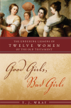 T. J. Wray - Good Girls, Bad Girls