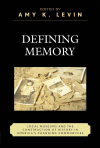 Amy K. Levin - Defining Memory