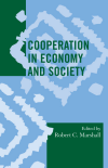 Robert C. Marshall - Cooperation in Economy and Society