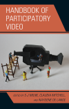 E-J Milne, Claudia Mitchell, Naydene de Lange - Handbook of Participatory Video