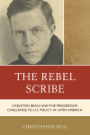 Christopher Neal - The Rebel Scribe