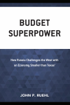 John Ruehl - Budget Superpower