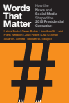 Leticia Bode, Ceren Budak, Jonathan M. Ladd - Words That Matter