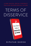 Dipayan Ghosh - Terms of Disservice
