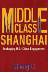 Cheng Li - Middle Class Shanghai