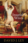 David J. Ley - Insatiable Wives