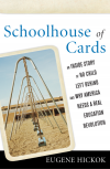 Eugene Hickok - Schoolhouse of Cards