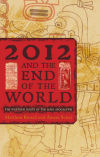 Matthew Restall, Amara Solari - 2012 and the End of the World
