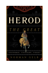 Norman Gelb - Herod the Great