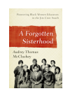 Audrey Thomas McCluskey - A Forgotten Sisterhood