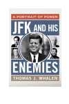 Thomas J. Whalen - JFK and His Enemies