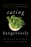 Michael Booth, Jennifer Brown - Eating Dangerously