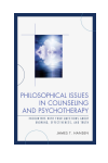 James  T. Hansen - Philosophical Issues in Counseling and Psychotherapy