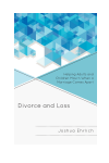 Joshua Ehrlich - Divorce and Loss