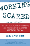 Carl  E. Van Horn - Working Scared (Or Not at All)