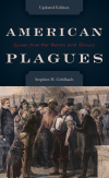 Stephen H. Gehlbach - American Plagues