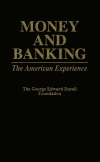 George Edward Durell Foundation - Money and Banking