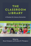 Candace M. Thompson, Susan Catapano - The Classroom Library