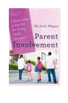 Michele Wages - Parent Involvement