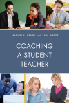 Marvin A. Henry, Ann Weber - Coaching a Student Teacher