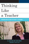 Jo-Anne Kerr, Linda Norris - Thinking Like a Teacher