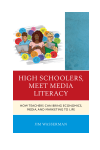 Jim Wasserman - High Schoolers, Meet Media Literacy