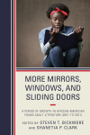 Steven T. Bickmore, Shanetia P. Clark - More Mirrors, Windows, and Sliding Doors