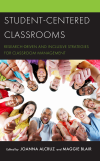 Joanna Alcruz, Maggie Blair - Student-Centered Classrooms