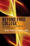 Eileen L. Strempel, Stephen J. Handel - Beyond Free College