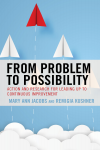 Mary Ann Jacobs, Remigia Kushner - From Problem to Possibility