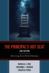 Nicholas J. Pace, Shavonna L. Holman, Cailen M. O'Shea - The Principal’s Hot Seat