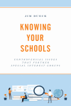 Jim Dueck - Knowing Your Schools