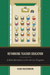 Selma Wassermann - Rethinking Teacher Education