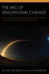 Donald Parkerson, Jo Ann Parkerson - The Arc of Educational Change