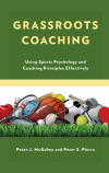 Peter J. McGahey, Peter S. Pierro - Grassroots Coaching