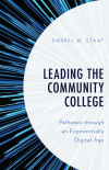 Darrel W. Staat - Leading the Community College