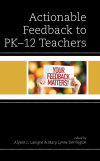 Alyson L. Lavigne, Mary Lynne Derrington - Actionable Feedback to PK-12 Teachers