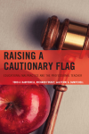 Todd A. DeMitchell, Richard Fossey, Terri A. DeMitchell - Raising a Cautionary Flag