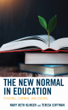 Mary Beth Klinger, Teresa Coffman - The New Normal in Education