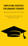 Susan Rovezzi Carroll, David J. Carroll - Simplifying Statistics for Graduate Students