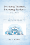 Rich Waters - Betraying Teachers, Betraying Students