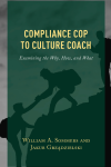 William A. Sommers, Jakub Grzadzielski - Compliance Cop to Culture Coach