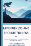 Servet Altan, Jennie Farber Lane - Mindfulness and Thoughtfulness