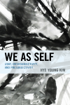 Hye Young Kim - We As Self