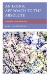 Karolin Mirzakhan - An Ironic Approach to the Absolute