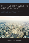 Claire Mouflard - Ethnic Minority Women's Writing in France